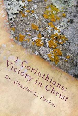 1 Corinthians de Charles L. Parker