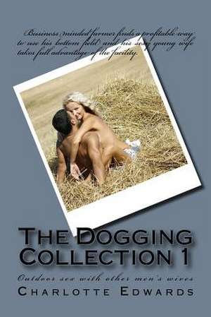 The Dogging Collection 1 de Charlotte J. Edwards