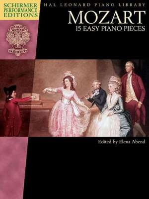 Mozart - 15 Easy Piano Pieces de Wolfgang Amadeus Mozart