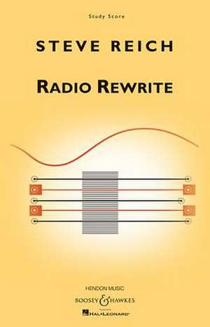 Radio Rewrite de Steve Reich