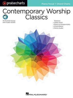 Contemporary Worship Classics: Praisecharts Series Piano/Vocal + Chord Charts de Hal Leonard Publishing Corporation