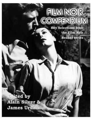 Film Noir Compendium de James Ursini