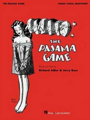 The Pajama Game: Piano/Vocal Selections de Jerry Ross