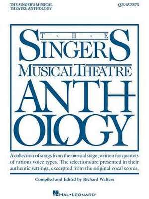 Singer's Musical Theatre Anthology - Quartets de Hal Leonard Corp