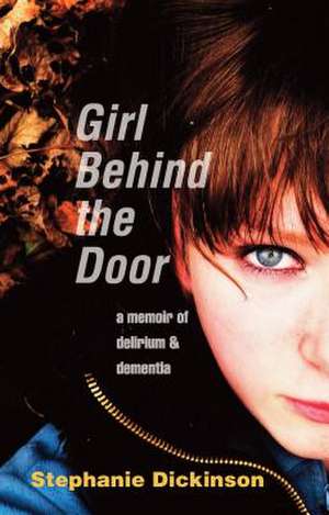 Girl Behind the Door de Stephanie Emily Dickinson