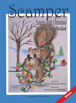 Scamper Tangles with Christmas - Bilingual: A Weekly Empowerment Guide de Patricia Eytcheson Taylor