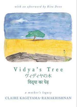 Vidya's Tree de Claire Kageyama-Ramakrishnan