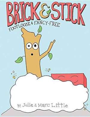 Brick & Stick de Julie Little