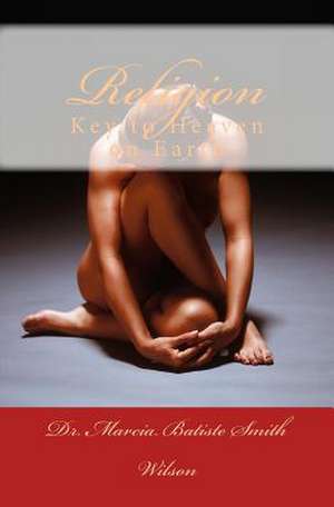 Religion de Wilson, Marcia Batiste Smith