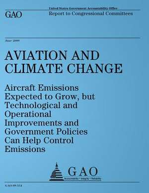 Aviation and Climate Change de United States Government Accountability