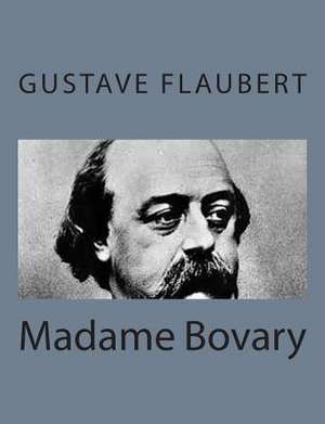 Madame Bovary de Gustave Flaubert