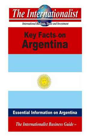 Key Facts on Argentina de Patrick W. Nee