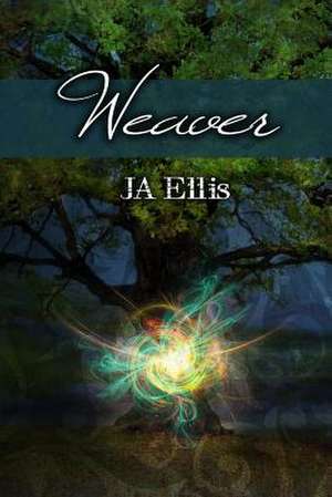 Weaver de Ja Ellis