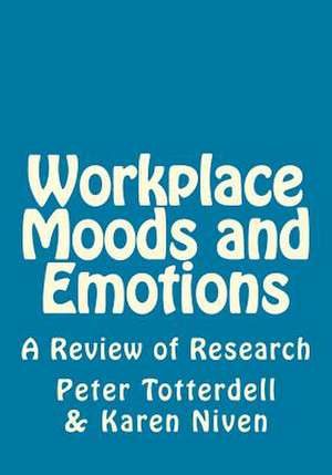 Workplace Moods and Emotions de Peter Totterdell