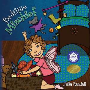 Bedtime Mischief de Julia Randall