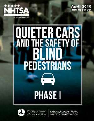 Quieter Cars and the Safety of Blind Pedestrians de Lisandra Garay-Vega