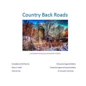 Country Back Roads de Miss Mary K. Hukill