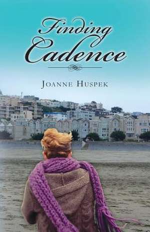 Finding Cadence de Joanne Huspek