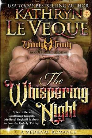 The Whispering Night de Kathryn Le Veque