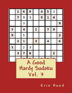 A Good Hardy Sudoku Vol. 3 de Erin Hund