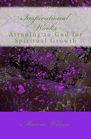 Inspirational Works de Wilson, Marcia Batiste Smith