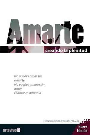 Amarte de Francisco Pedro Torres Perales