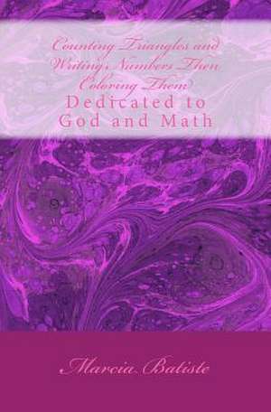 Counting Triangles and Writing Numbers Then Coloring Them de Wilson, Marcia Batiste Smith