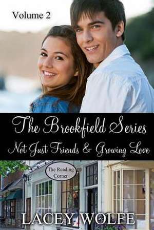 The Brookfield Series Volume Two de Lacey Wolfe