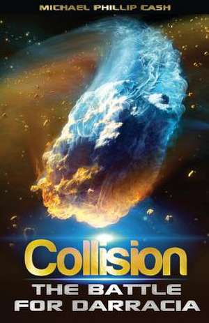 Collision de Michael Phillip Cash