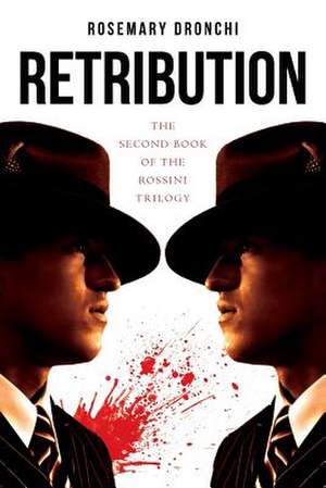 Retribution de Rosemary Dronchi