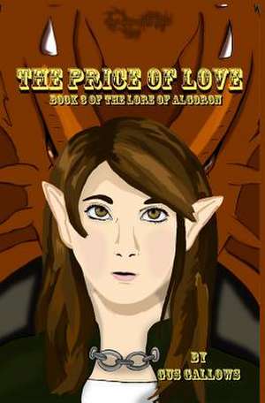 The Price of Love de Gus Gallows