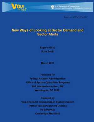 New Ways of Looking at Sector Demand and Sector Alerts de Eugene Gilbo