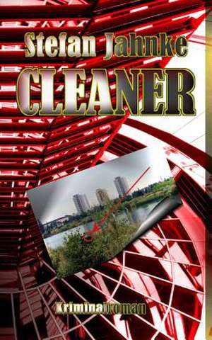 Cleaner de Stefan Jahnke