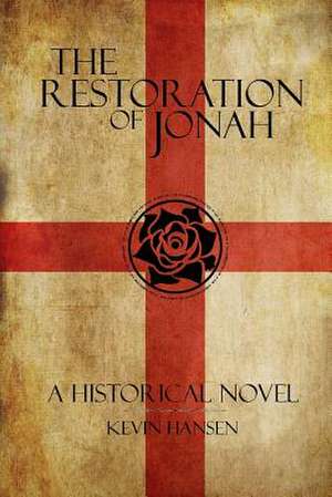 The Restoration of Jonah de Kevin Hansen