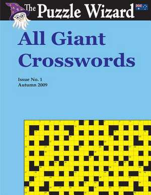 All Giant Crosswords No. 1 de The Puzzle Wizard