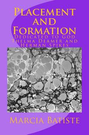 Placement and Formation de Wilson, Marcia Batiste Smith