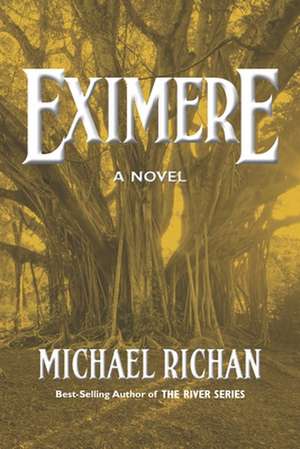 Eximere de Michael Richan