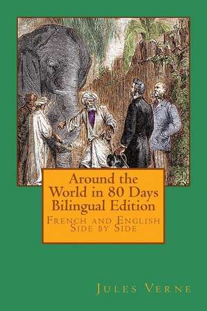 Around the World in 80 Days Bilingual Edition de Jules Verne