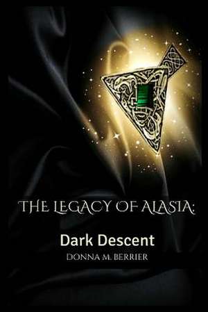 The Legacy of Alasia de Donna M. Berrier