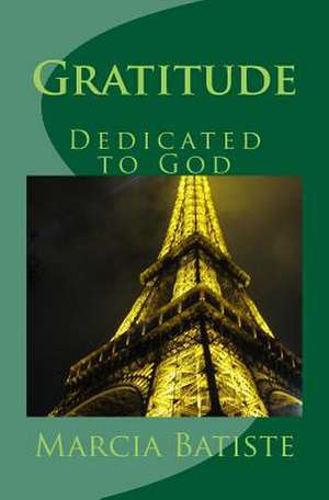 Gratitude de Wilson, Marcia Batiste Smith