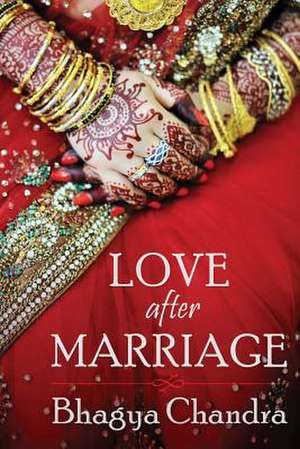 Love After Marriage de Bhagya Chandra