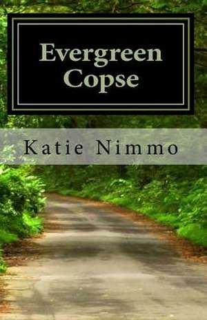 Evergreen Copse de Katie a. Nimmo