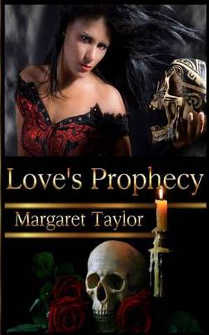 Love's Prophecy de Margaret Taylor