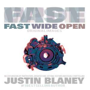 Fast Wide Open de Justin Blaney