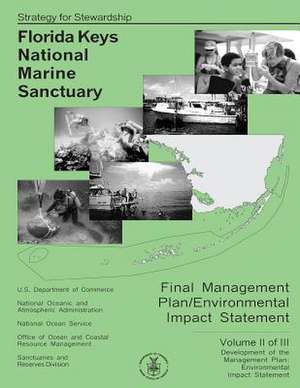 Florida Keys National Marine Sanctuary Volume II of III de U. S. Depar Tment of Commerce