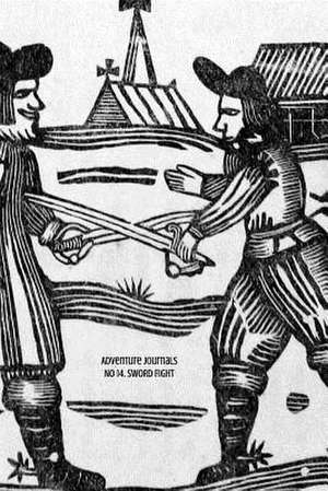 No 14. Sword Fight de Adventure Journals