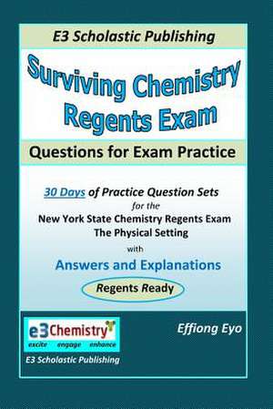 Surviving Chemistry Regents Exam de Effiong Eyo