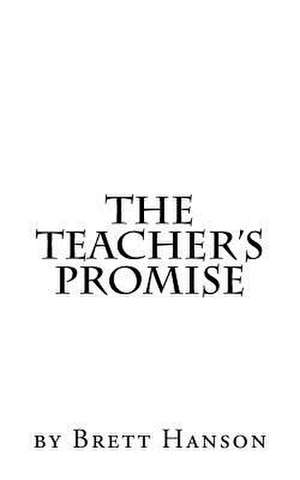 The Teacher's Promise de Hanson, MR Brett