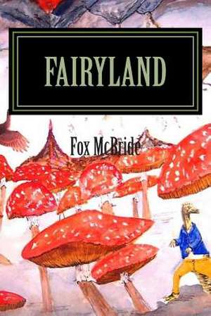 Fairyland de Fox McBride