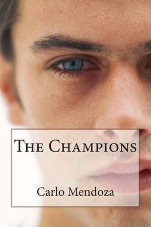 The Champions de Carlo Mendoza